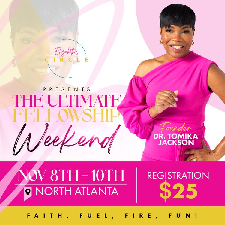 The Ultimate Fellowship Weekend - Nov 8th - Nov 10th